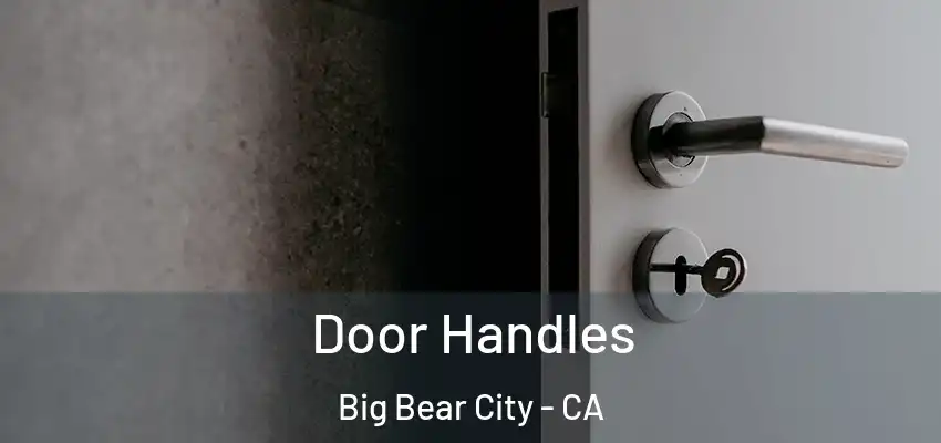  Door Handles Big Bear City - CA