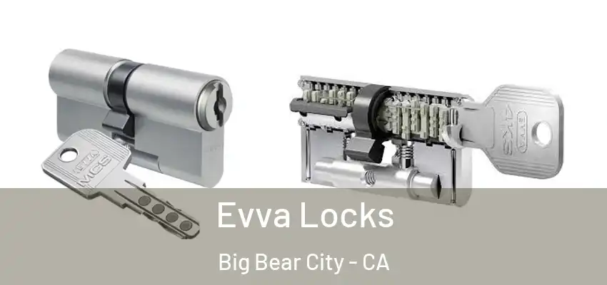  Evva Locks Big Bear City - CA