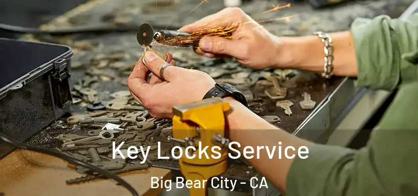  Key Locks Service Big Bear City - CA