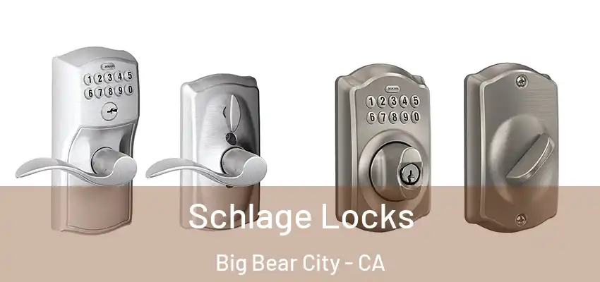  Schlage Locks Big Bear City - CA